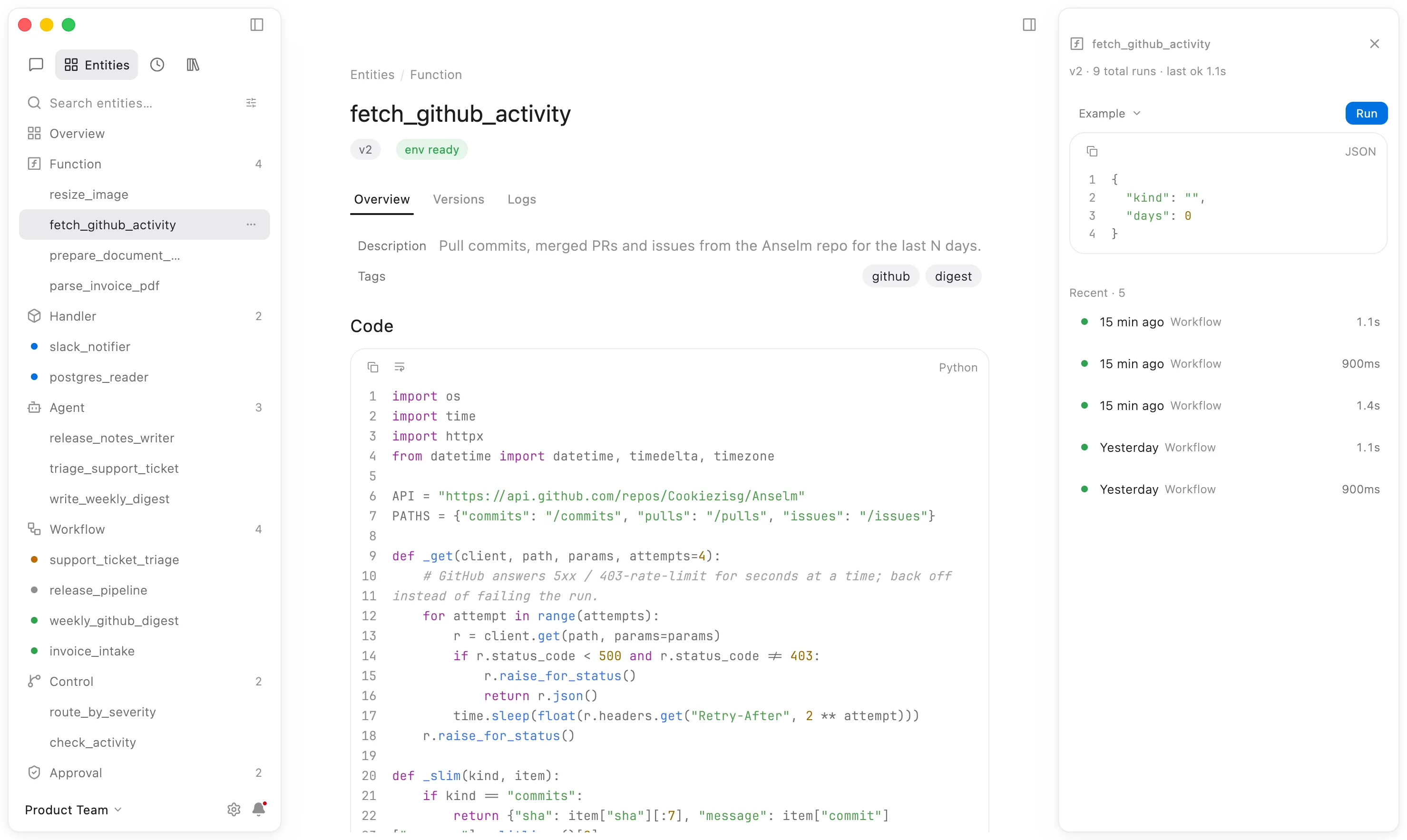 A Function entity: syntax-highlighted code, version pointer, environment status, and a run console with the entry payload and recent executions.