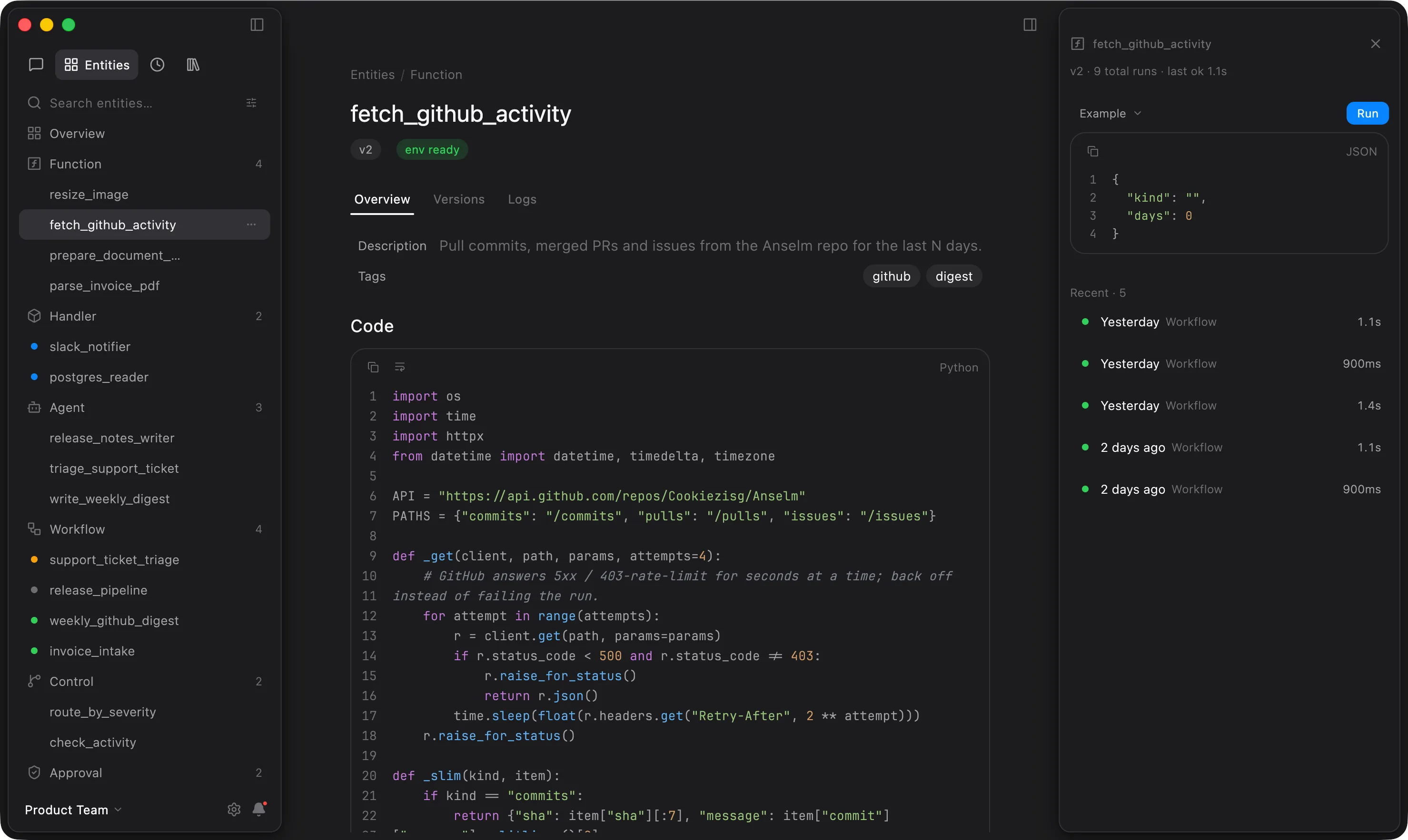 A Function entity: syntax-highlighted code, version pointer, environment status, and a run console with the entry payload and recent executions.